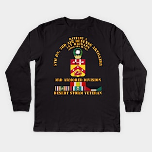 Btry A, 5th Bn, 3rd ADA - 3rd Armored Div - Desert Storm Veteran Kids Long Sleeve T-Shirt